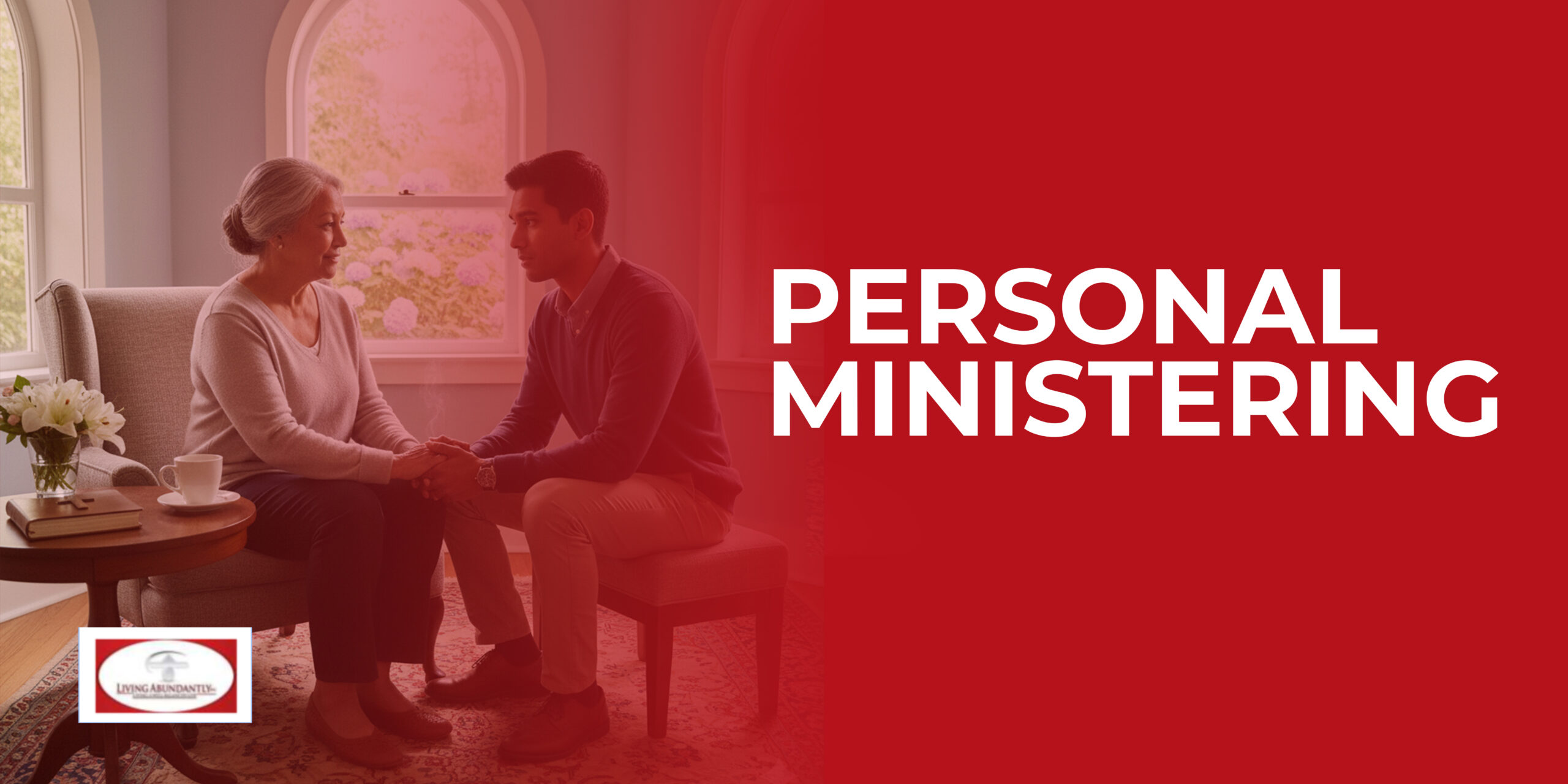 Personal Ministering